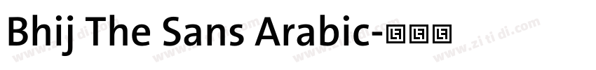 Bhij The Sans Arabic字体转换 Bhij The Sans Arabic字体转换